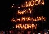 ฟูลมูล ปาร์ตี้ (Full moon party) ที่หาดริ้นดังไปทั่วโลก